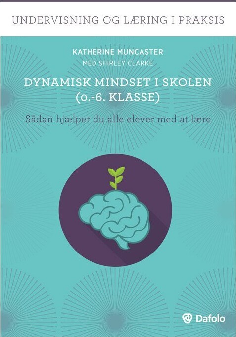 Dynamisk Mindset I Skolen - 0-6Klasse