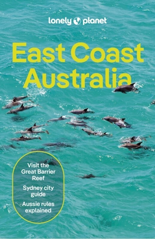 East Coast Australia - Lonely Planet