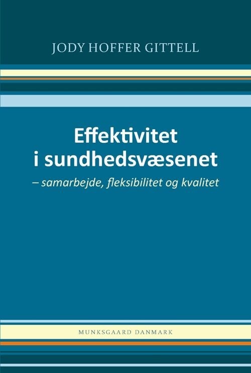 Effektivitet I Sundhedsvæsenet