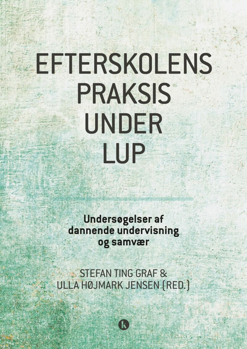 Efterskolens Praksis Under Lup