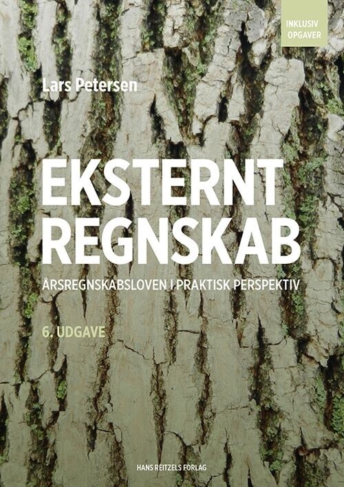 Eksternt Regnskab - Årsregnskabsloven I Praktisk Perspektiv