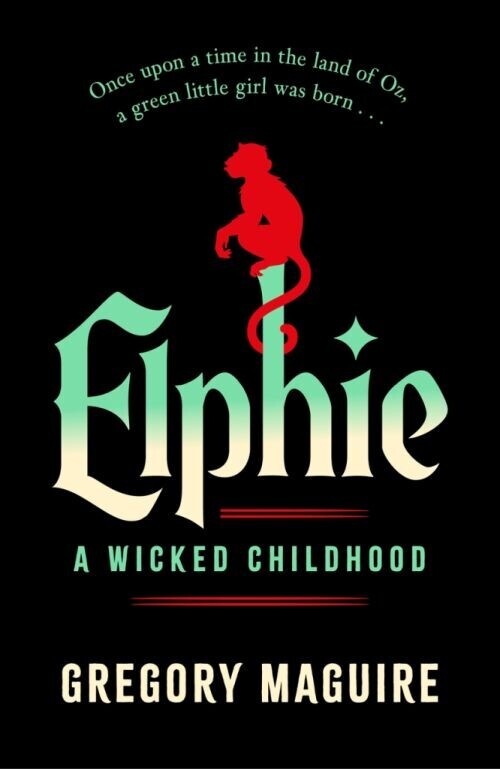 Elphie A Wicked Childhood