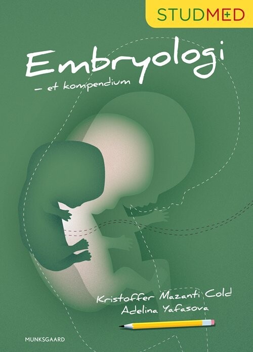 Embryologi - Et Kompendium