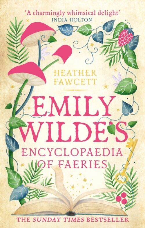 Emily Wilde S Encyclopaedia Of Faeries