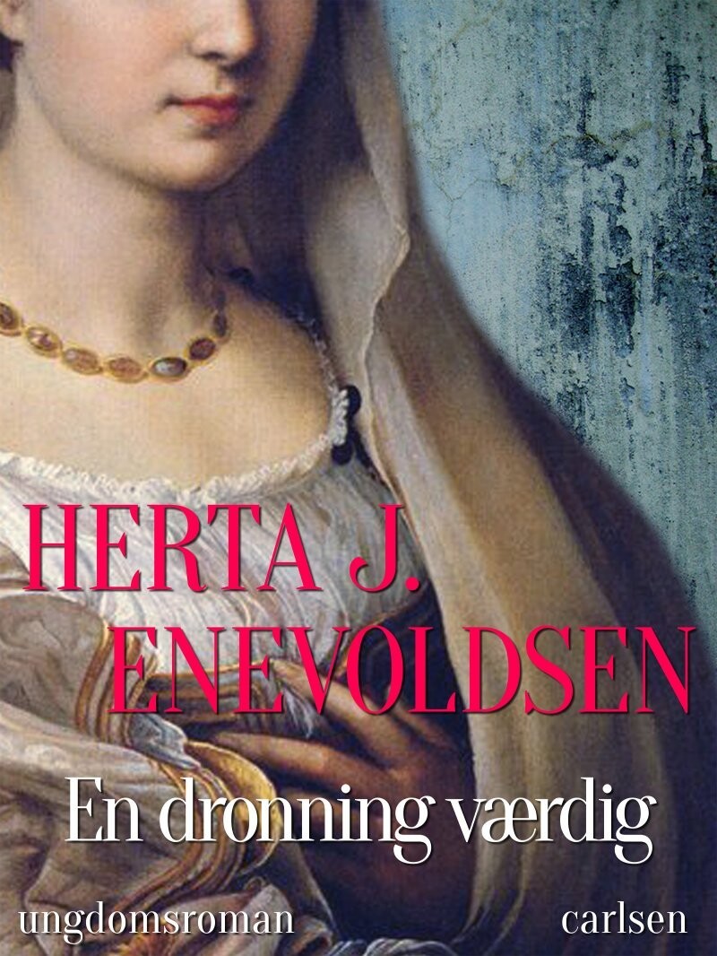En Dronning Værdig