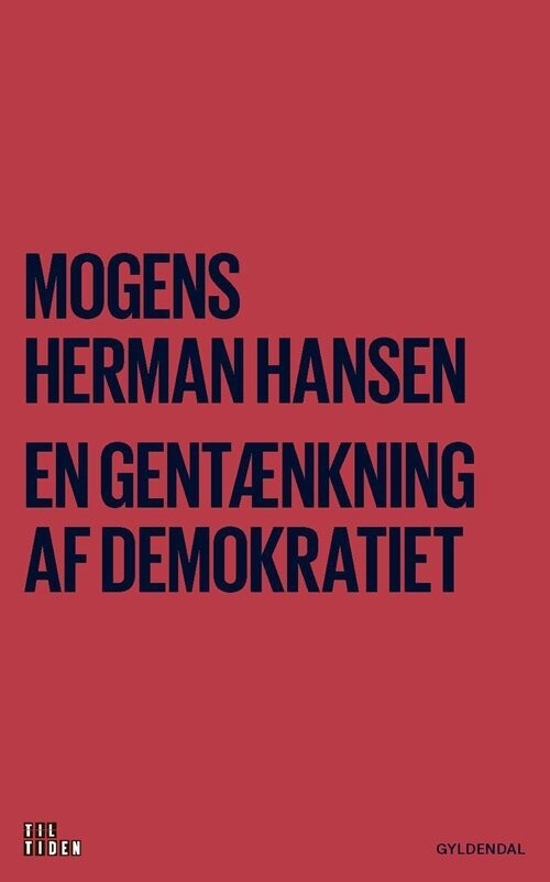 En Gentænkning Af Demokratiet