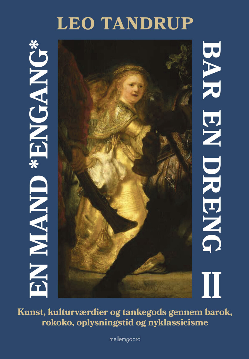 En Mand Engang Bar En Dreng - Bind 2