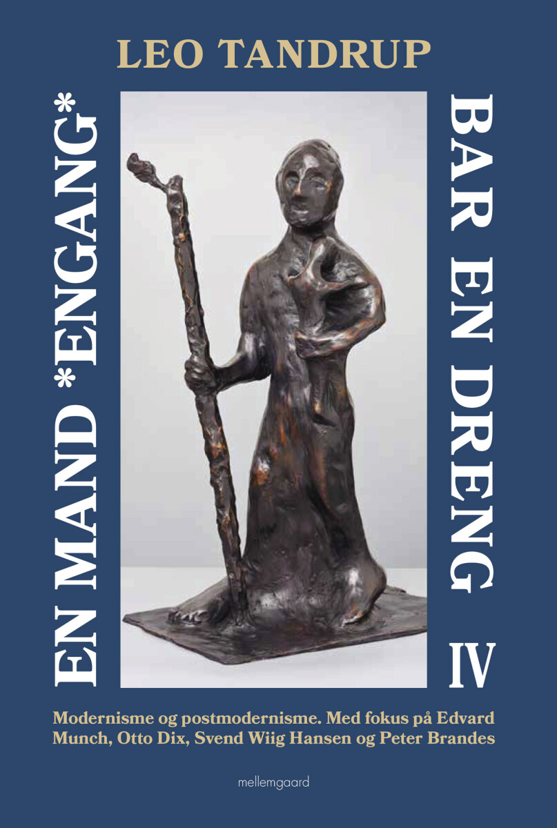 En Mand Engang Bar En Dreng - Bind 4