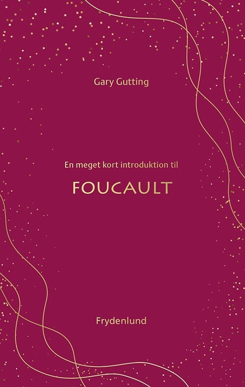 En Meget Kort Introduktion Til Foucault