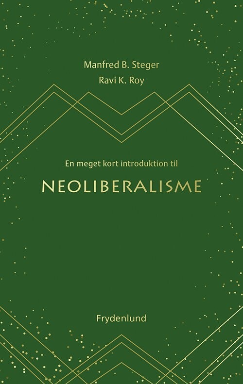 En Meget Kort Introduktion Til Neoliberalisme