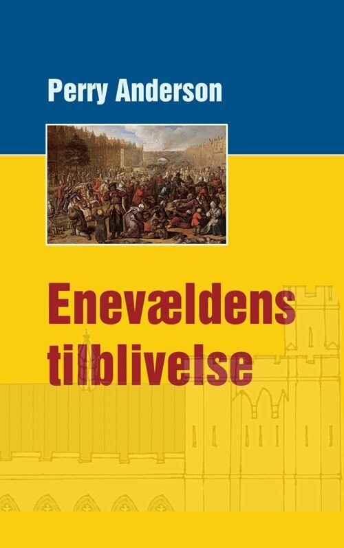 Enevældens Tilblivelse