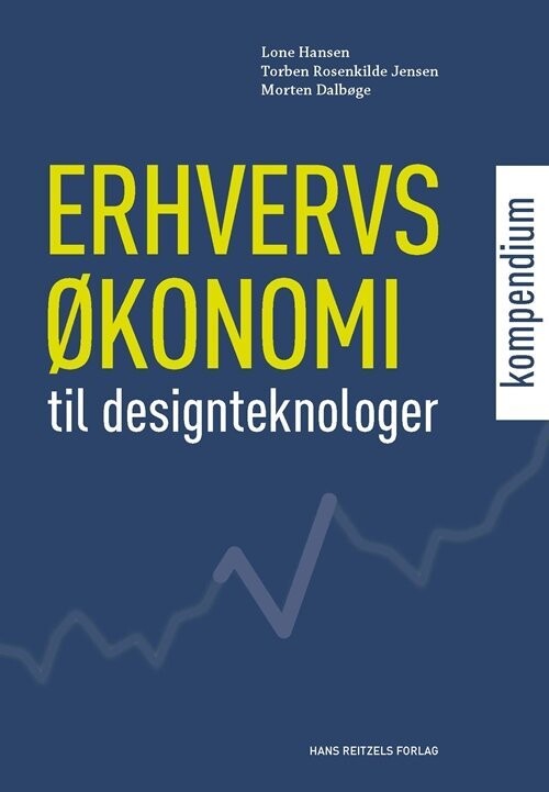 Erhvervsøkonomi - Kompendium Til Designteknologer