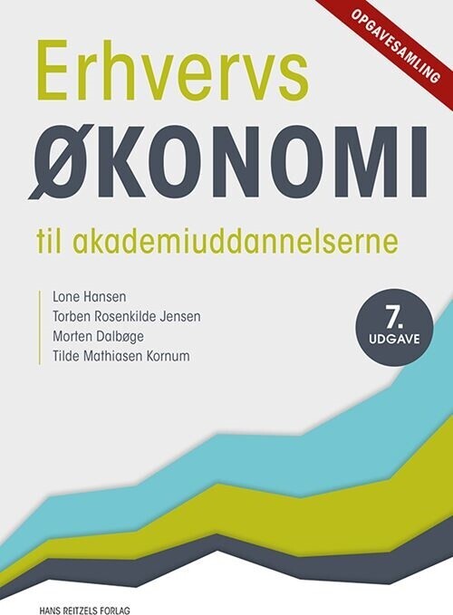 Erhvervsøkonomi Til Akademiuddannelserne - Opgavesamling