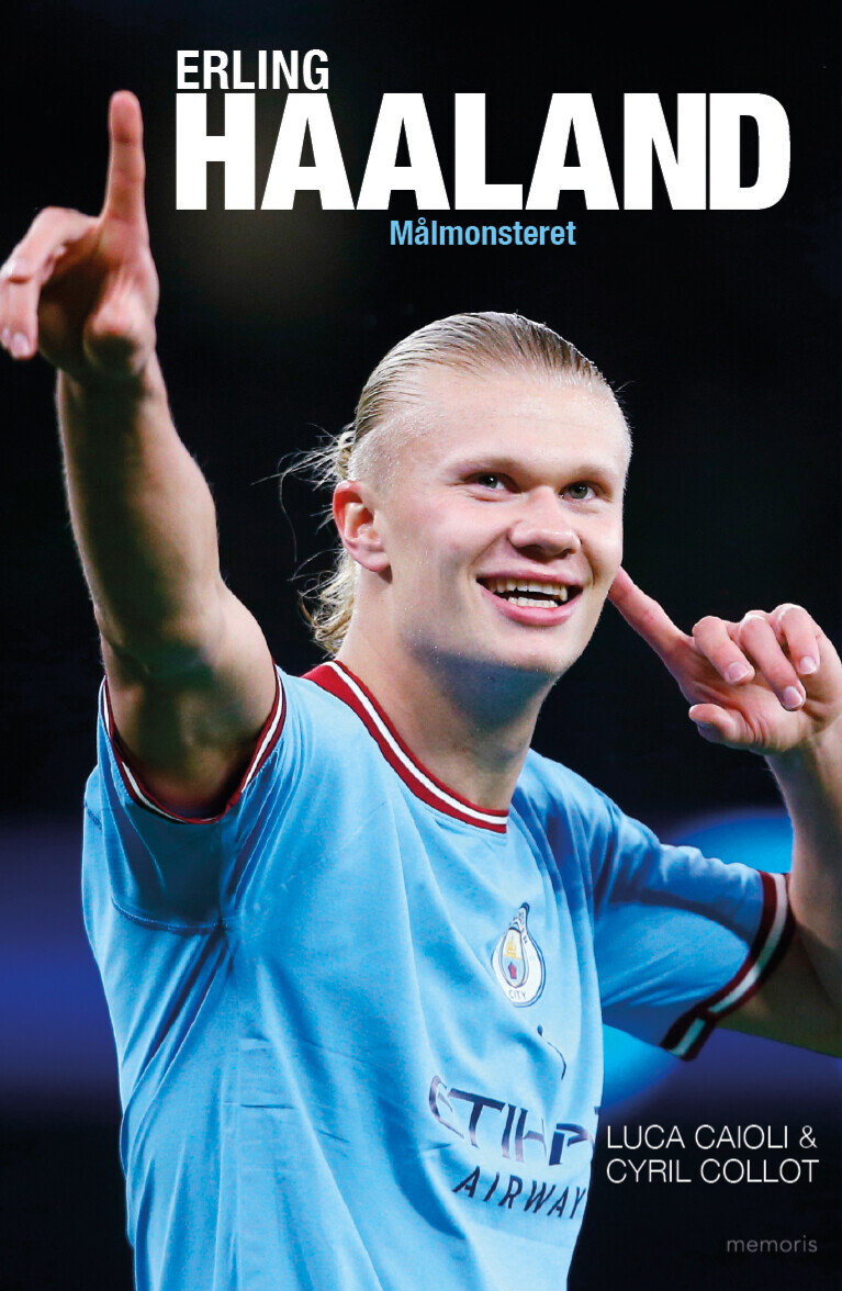 Erling Haaland - Målmonsteret