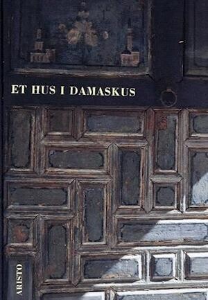 Et Hus I Damaskus