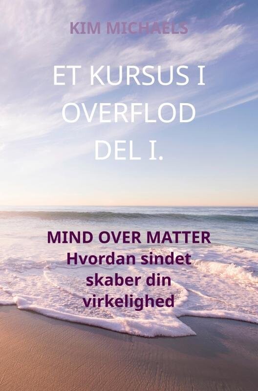 Et Kursus I Overflod Del I