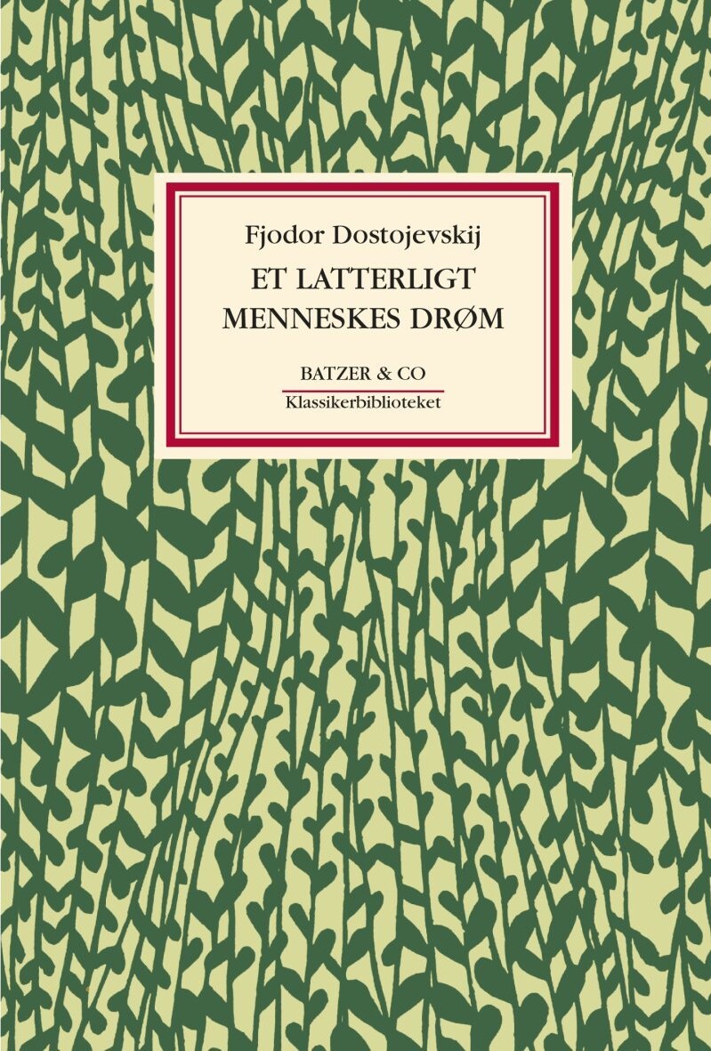 Et Latterligt Menneskes Drøm