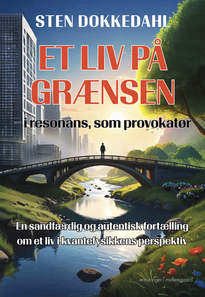 Et Liv På Grænsen - I Resonans Som Provokatør