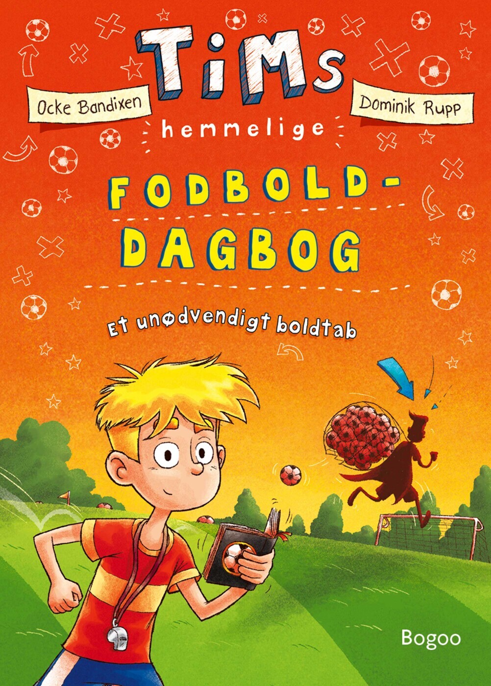 Et Unødvendigt Boldtab - Tims Hemmelige Fodbold Dagbog