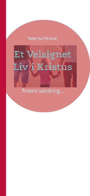 Et Velsignet Liv I Kristus