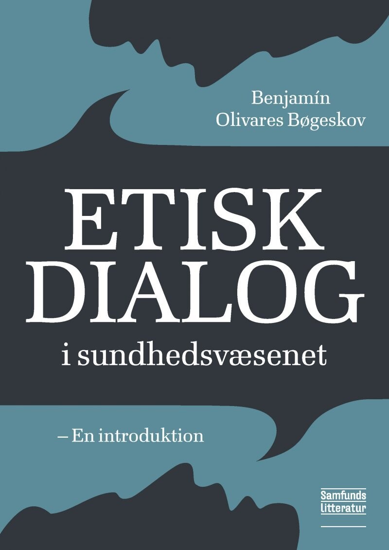 Etisk Dialog I Sundhedsvæsenet