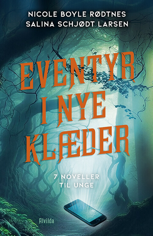 Eventyr I Nye Klæder - 7 Noveller Til Unge