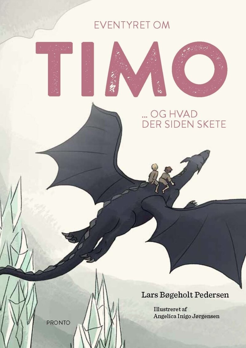 Eventyret Om Timo  Og Hvad Der Siden Skete