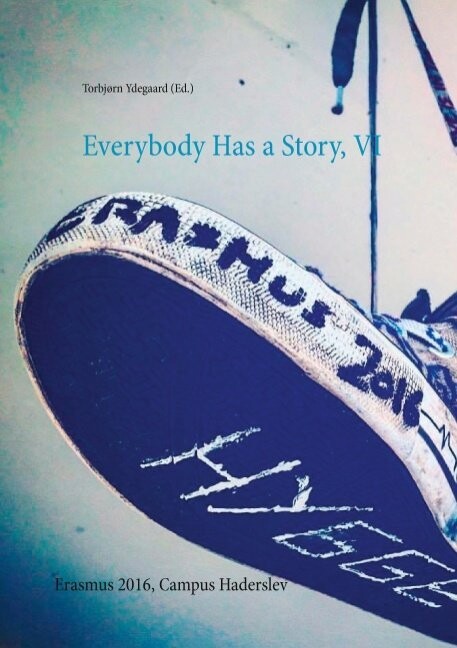 Everybody Has A Story Vi