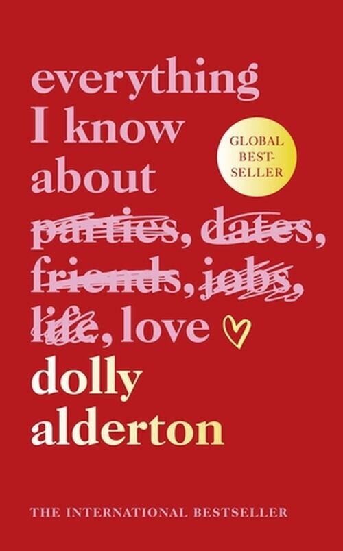 Everything I Know About Love - Gift Edition
