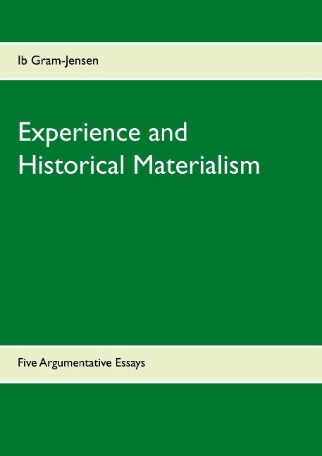 Experience And Historical Materialism