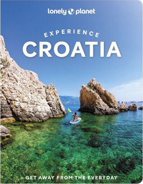 Experience Croatia - Lonely Planet
