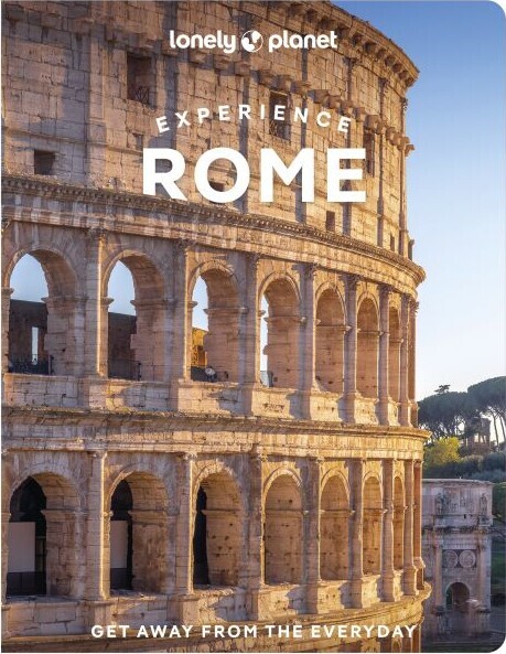 Experience Rome - Lonely Planet