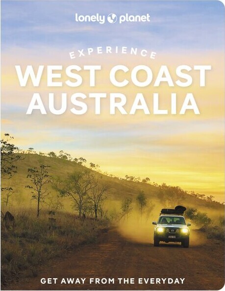 Experience West Coast Australia - Lonely Planet