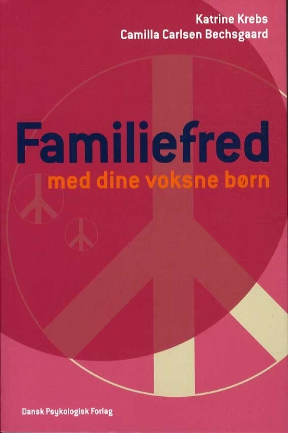 Familiefred Med Dine Voksne Børn