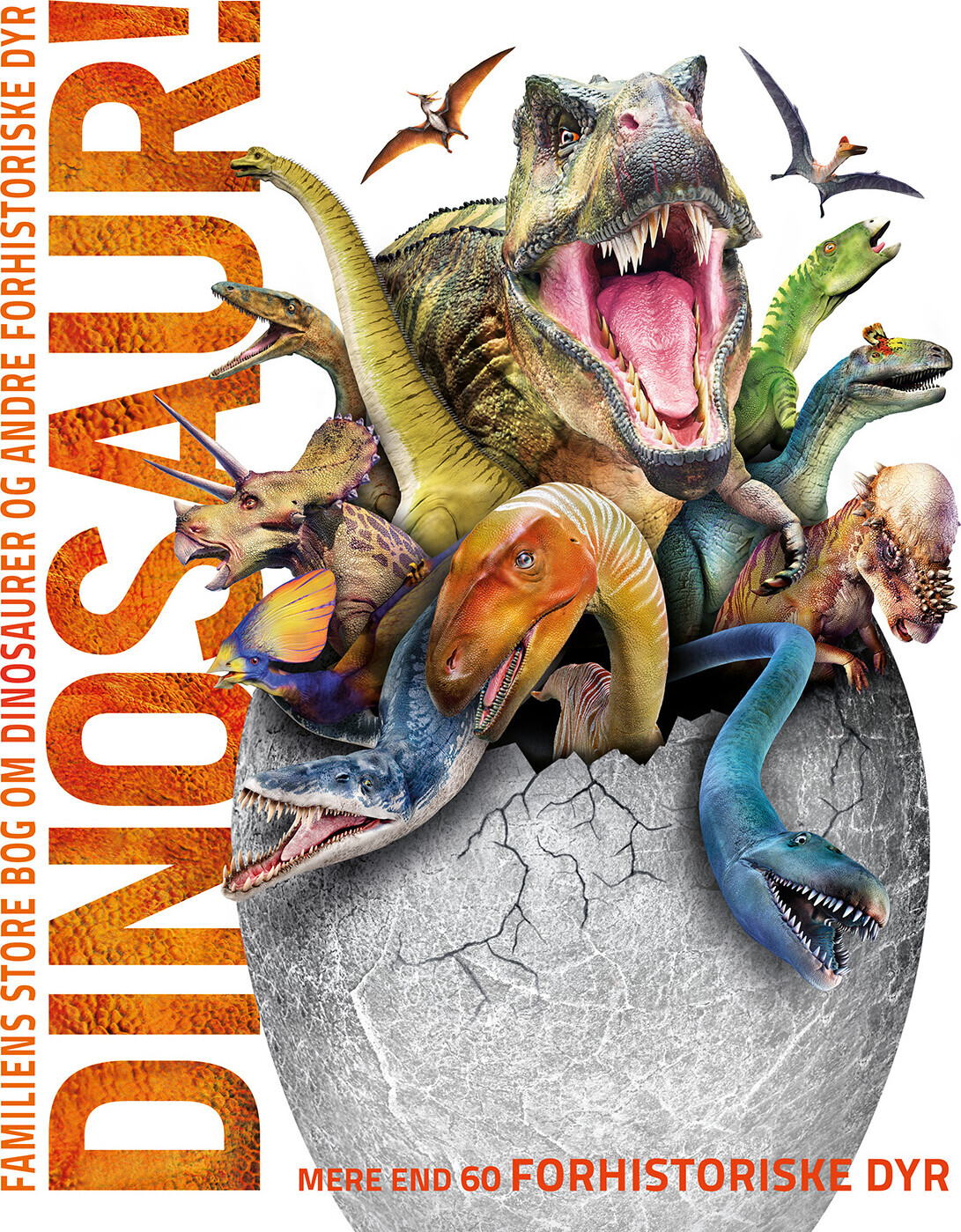 Familiens Store Bog Om Dinosaurer Og Andre Forhistoriske Dyr