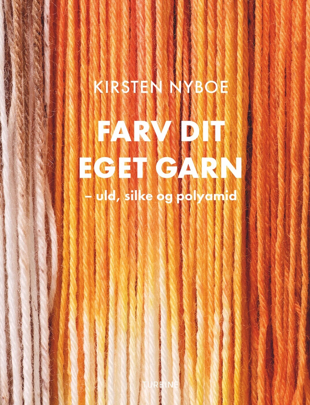 Farv Dit Eget Garn