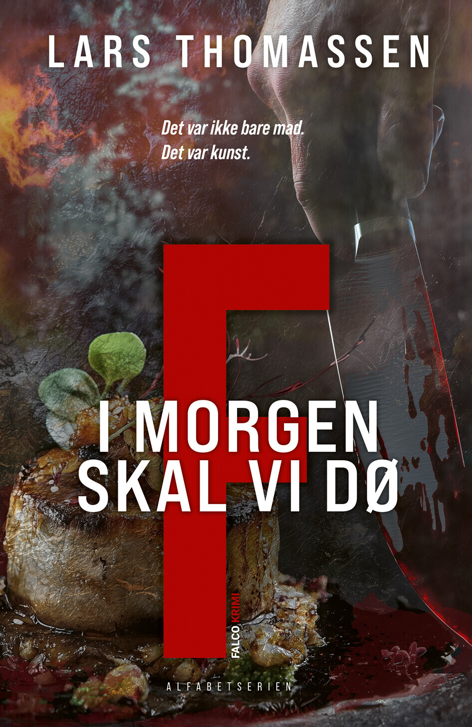 F - I Morgen Skal Vi Dø