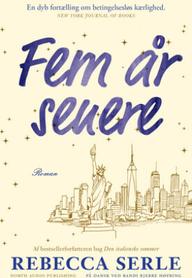 Fem År Senere