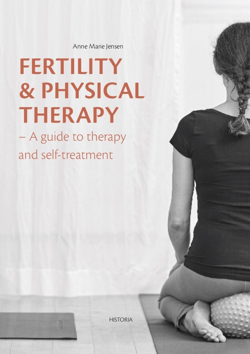 Fertility And Physical Therapy Af Anne Marie Jensen Paperback Bog