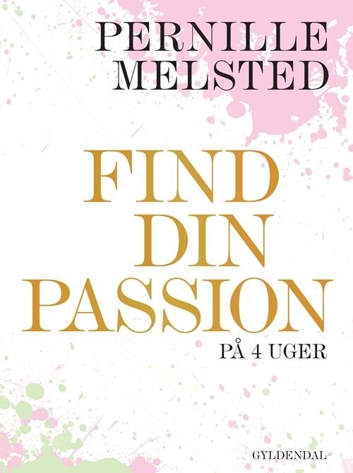 Find Din Passion På 4 Uger