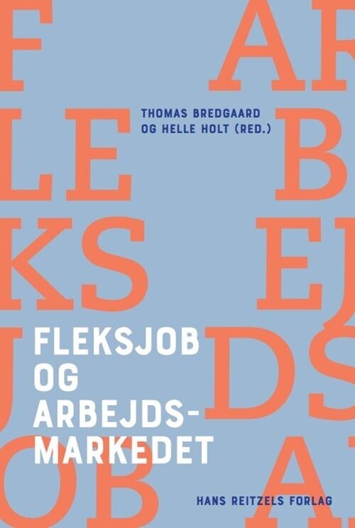 Fleksjob Og Arbejdsmarkedet
