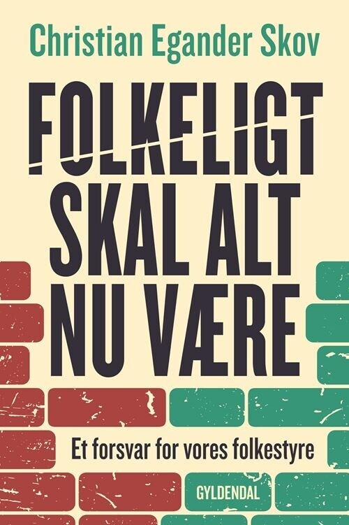Folkeligt Skal Alt Nu Være