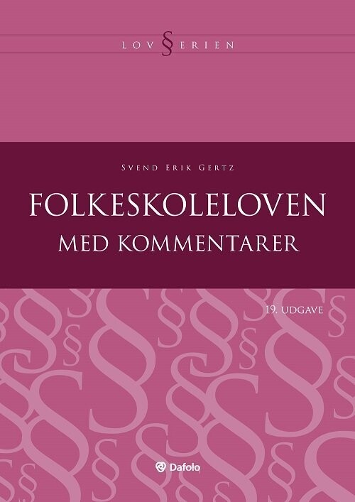 Folkeskoleloven Med Kommentarer - 19 Udgave