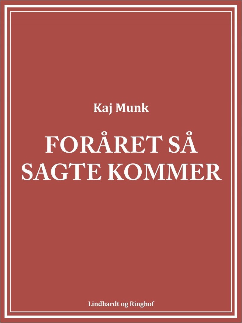 Foråret Så Sagte Kommer