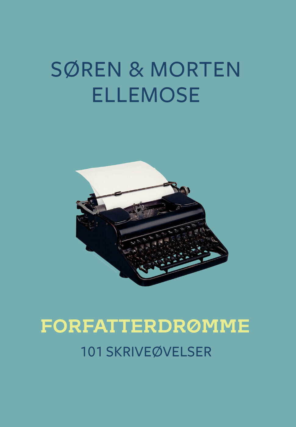 Forfatterdrømme - 101 Skriveøvelser