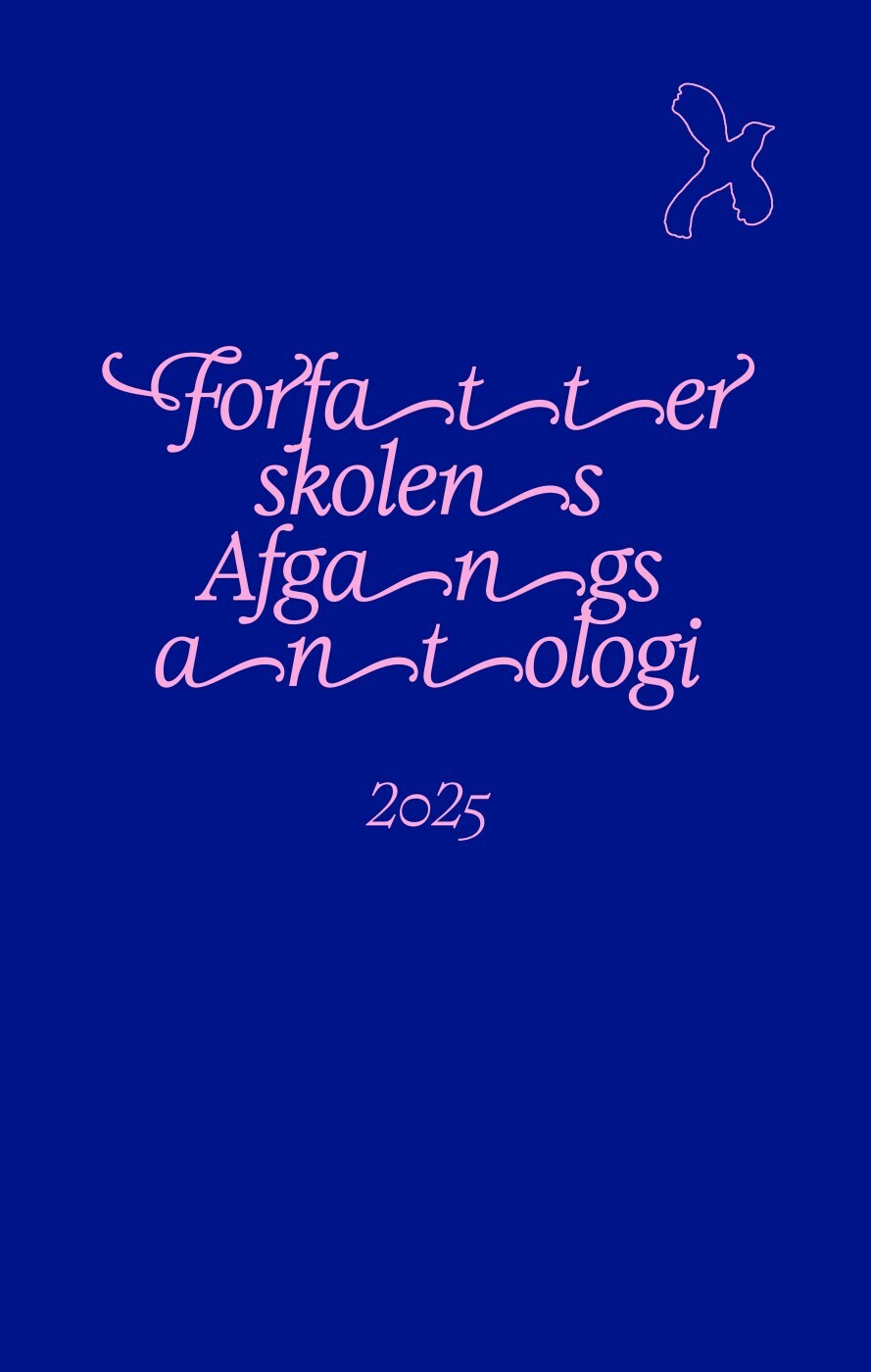 Forfatterskolens Afgangsantologi 2025