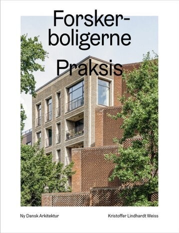 Forskerboligerne - Praksis