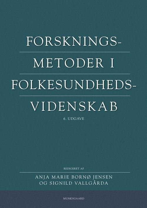 Forskningsmetoder I Folkesundhedsvidenskab