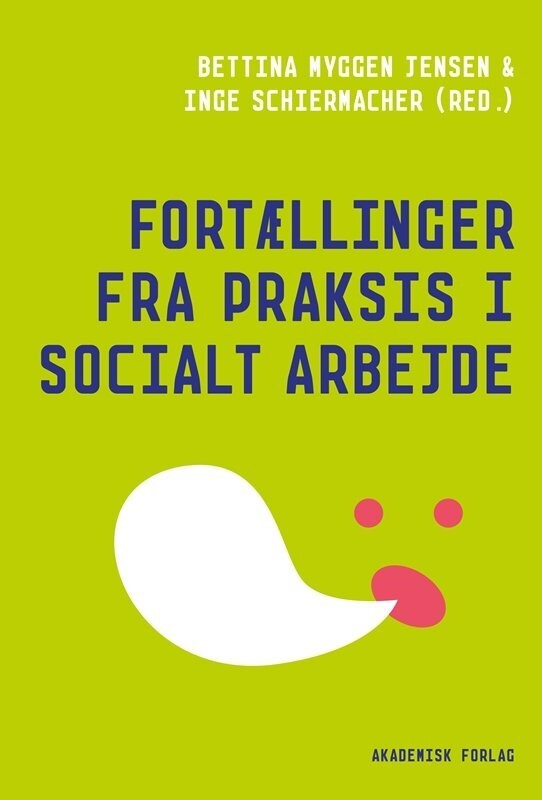Fortællinger Fra Praksis I Socialt Arbejde