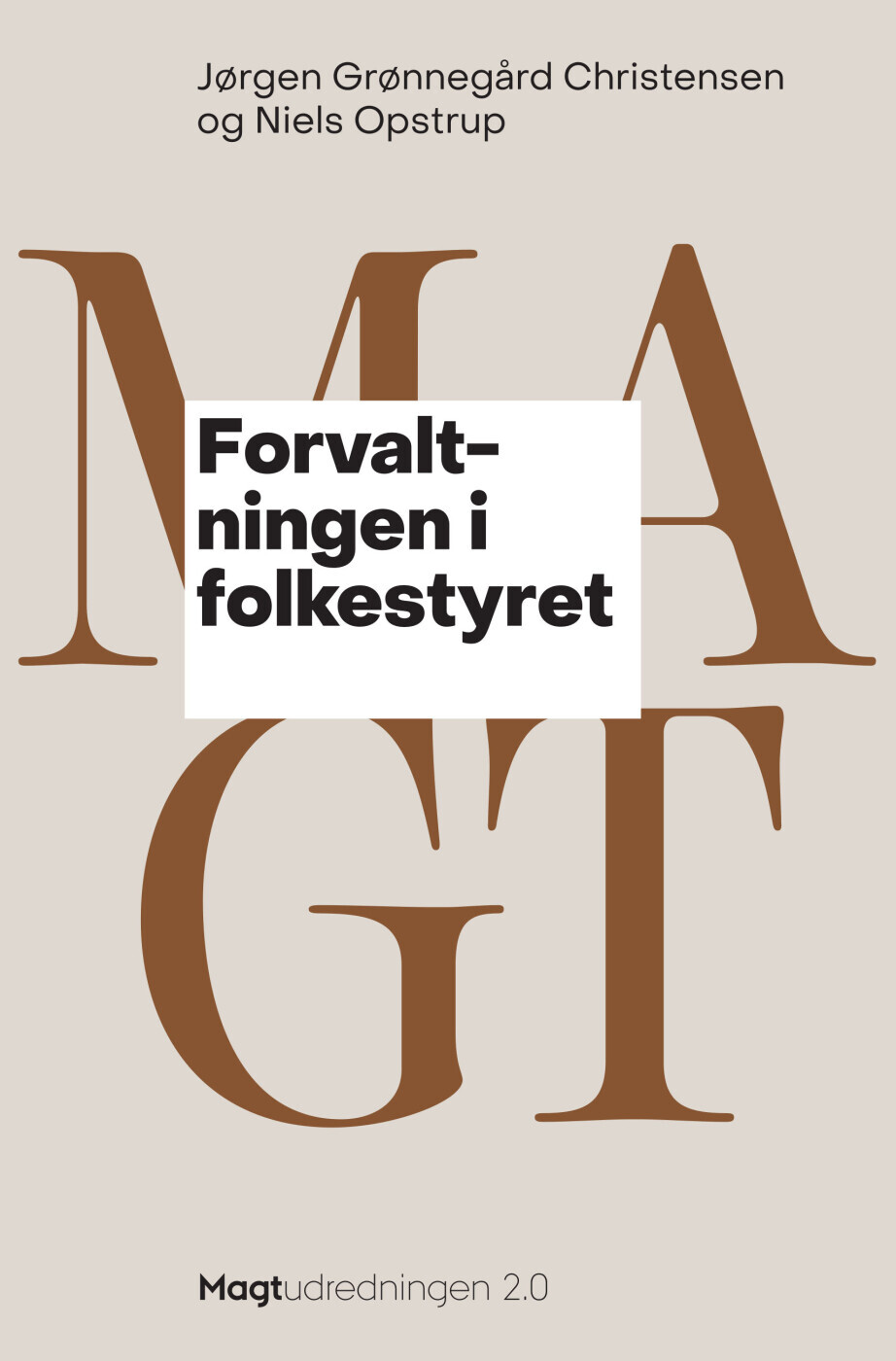 Forvaltningen I Folkestyret